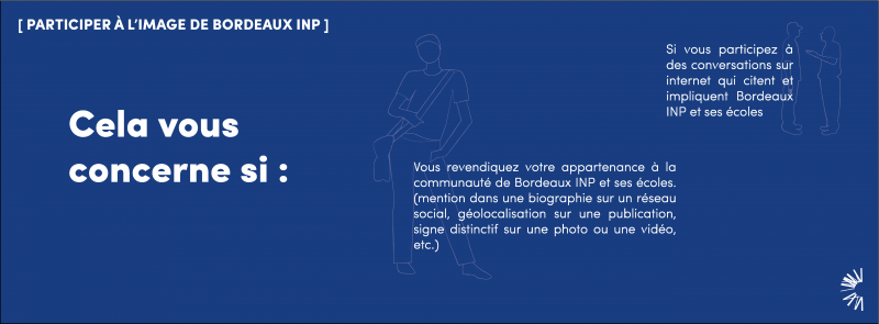 Participer à l'image de Bordeaux INP